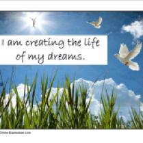 I-am-creating-the-life-of-my-dreams